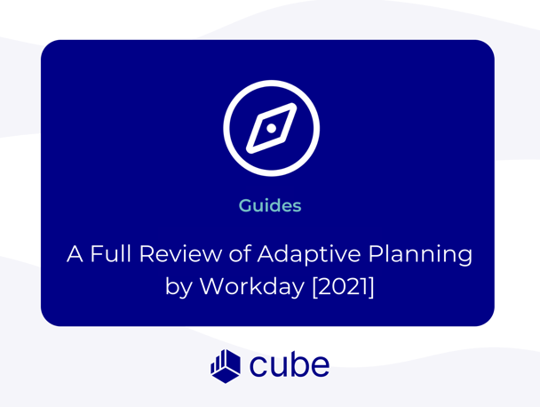 A Full Review of Adaptive Planning by Workday [2021]