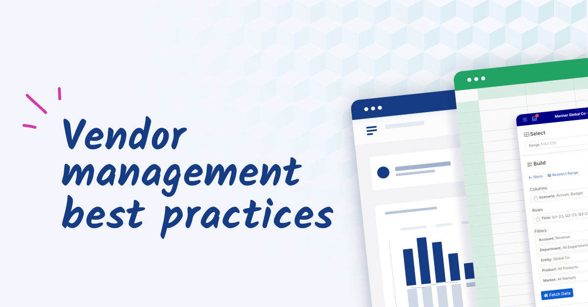 Top 7 vendor management best practices for finance pros