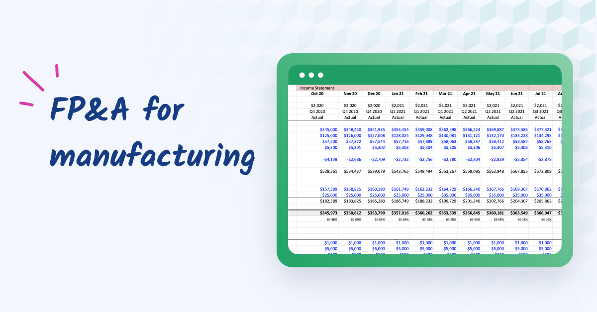 FP&A for manufacturing: a guide for finance leaders