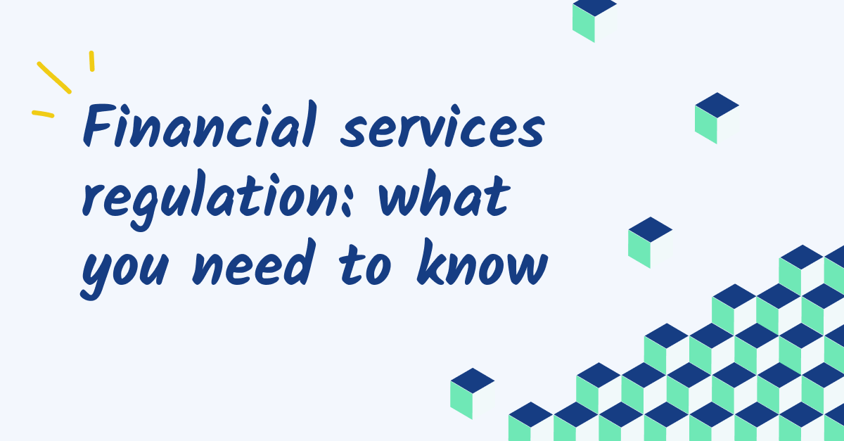The finance leader’s guide to financial services regulation
