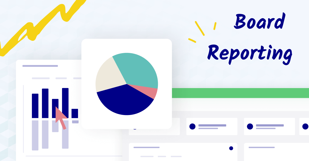 Board reporting in 2023 made easy (avoid these 5 mistakes)