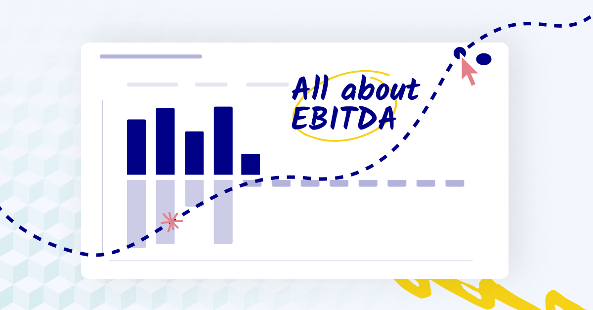 EBITDA: What does it say about my company's financial health?