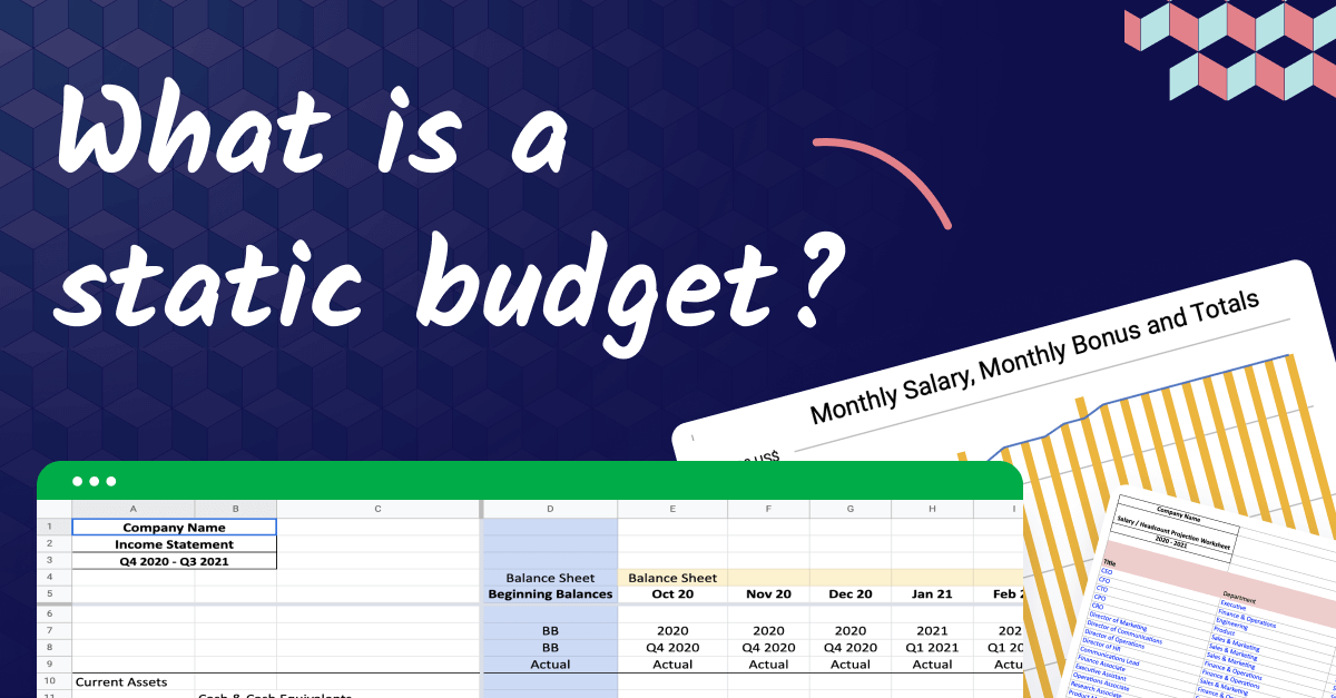 What's a static budget? Here's what you need to know