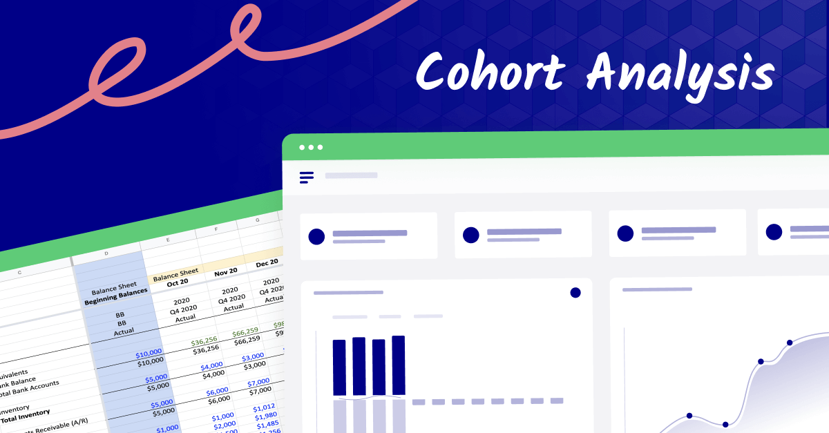 Cohort Analysis: Tell the Secret Story Behind the Numbers